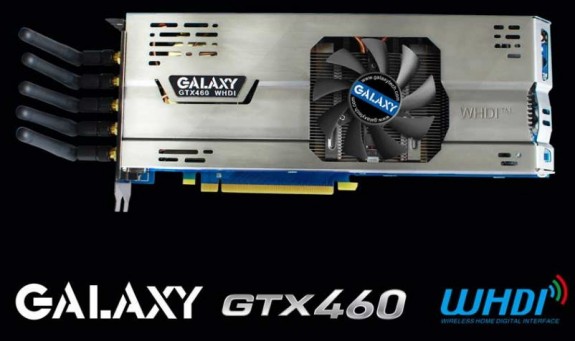 Galaxy GTX 460 WHDI Edition - bezprzewodowa karta graficzna