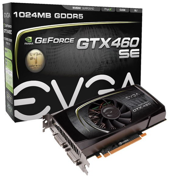 EVGA, Cięcie hiciora, czyli GeForce GTX 460 SE