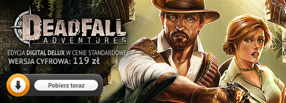 Pre-order wersji cyfrowej gry Deadfall Adventures w sklepie gram.pl!