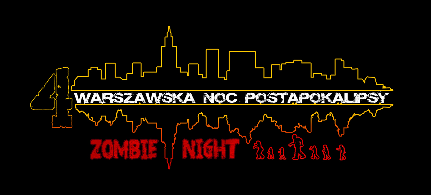 4 Warszawska Noc Postapokalipsy: Zombie Night - to już jutro