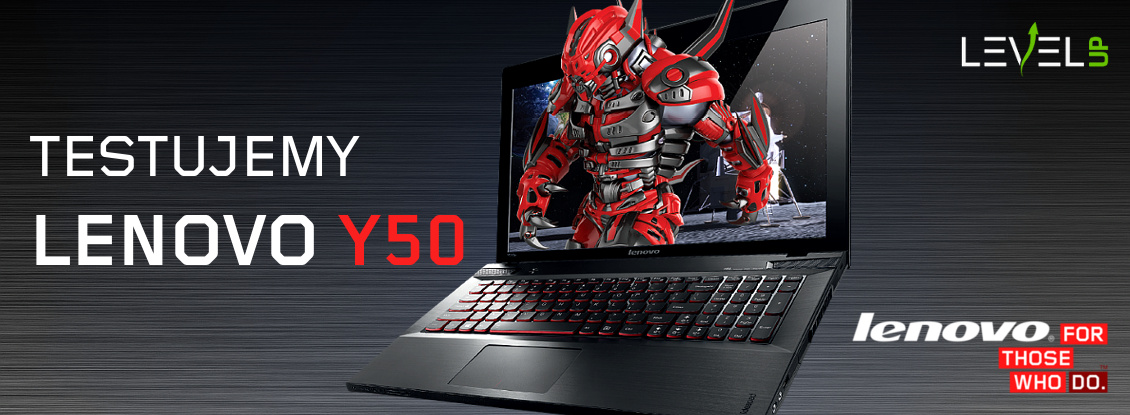 Konkurs - weź udział w testach laptopa Lenovo Y50, spotkaj redakcję, wygraj turniej i zgarnij nagrody.