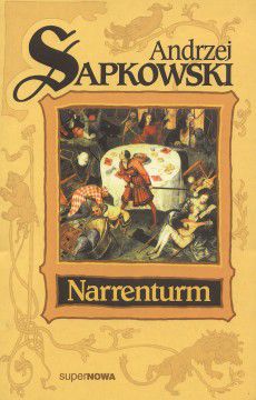 Andrzej Sapkowski – „Narrenturm”, „Boży bojownicy”, „Lux perpetua”, Poza firewallem: książki