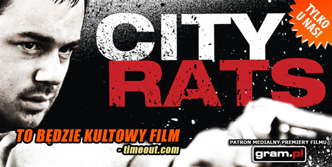 Jutro premiera filmów City Rats i Jak dobrze napchać wora - za darmo na gram.pl!