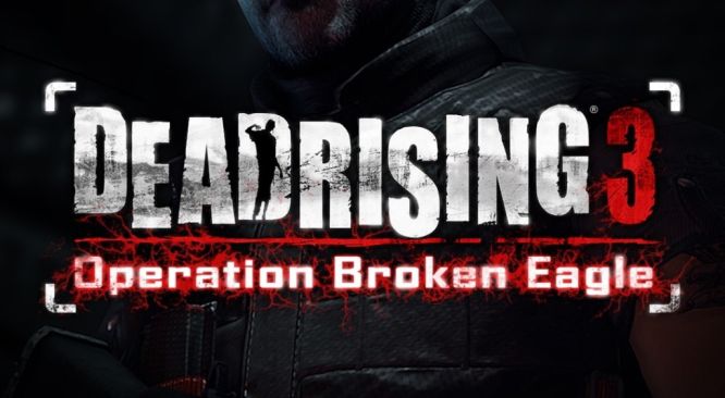 DLC Operation Broken Eagle do Dead Rising 3 opóźnione, premiera w drugiej połowie stycznia