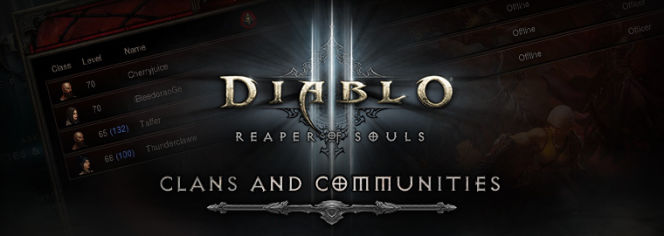 Diablo 3: Reaper of Souls wprowadzi wsparcie dla klanów i społeczności