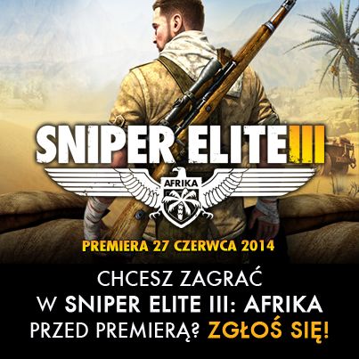 Konkurs - wygraj udział w pokazie Sniper Elite III: Afrika!