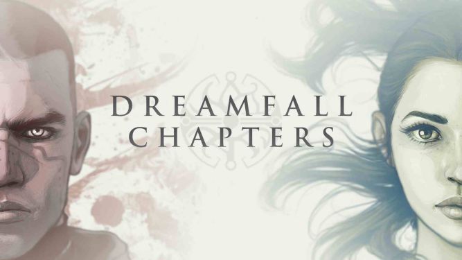 Dreamfall Chapters - poznaliśmy wymagania sprzętowe