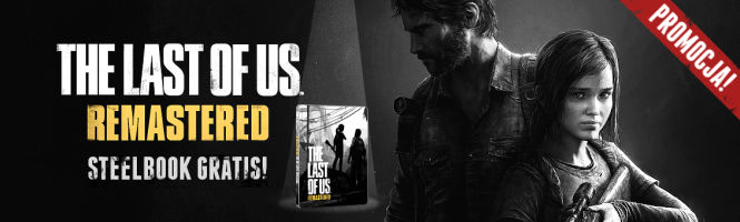 Promocja - steelbook gratis przy zakupie The Last of Us Remastered w sklepie gram.pl!