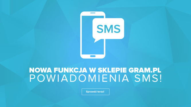 Nowa funkcja w sklepie gram.pl - SMS-owe potwierdzenia 