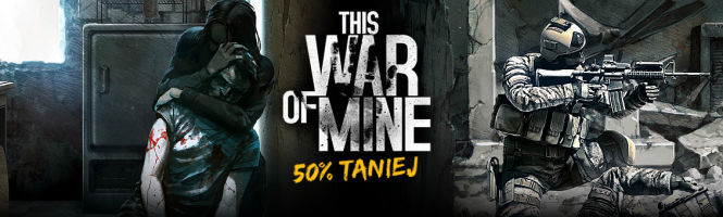 Sklep: This War of Mine w cenie 29,00 zł!