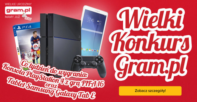 Wielki Konkurs Gram.pl! Do wygrania PS4 z grą FIFA 16 oraz tablet Samsung Galaxy Tab E!