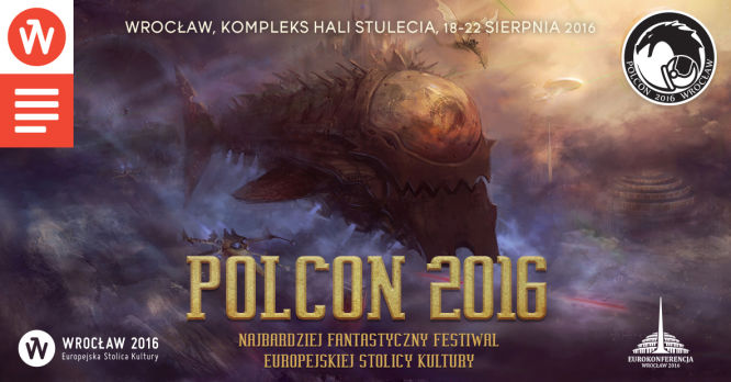 Polcon - Eurokonferencja 2016 - zapraszamy do Wrocławia w dniach 18-22 sierpnia