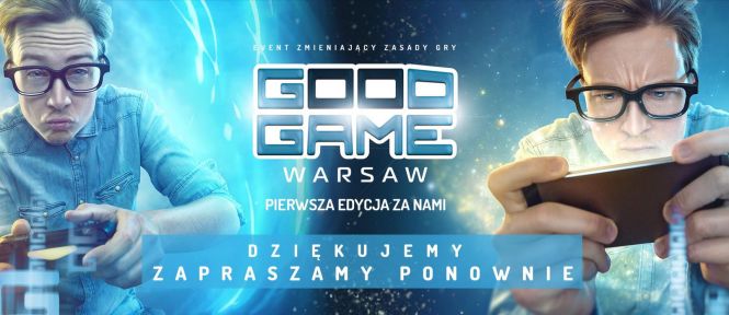 Gram.tv - Good Game Warsaw w trzy minuty