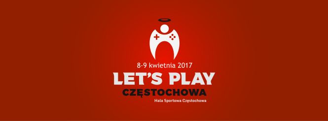 Let's Play Częstochowa już na początku kwietnia
