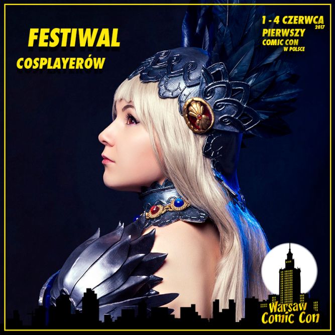 Warsaw Comic Con będzie gratką dla cosplayerów