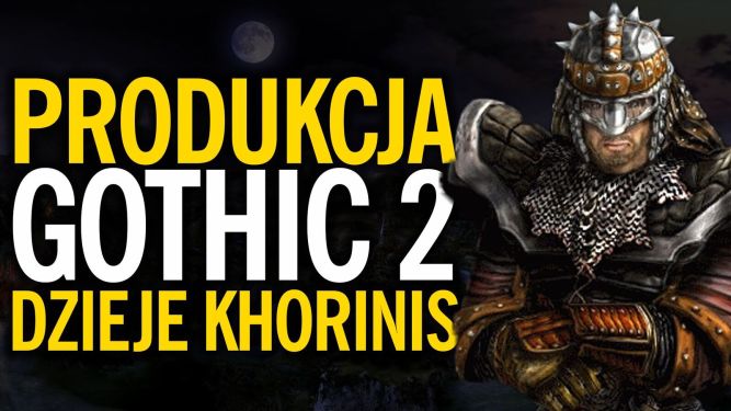 Jak wygląda produkcja Dziejów Khorinis - dodatku do gry Gothic II?