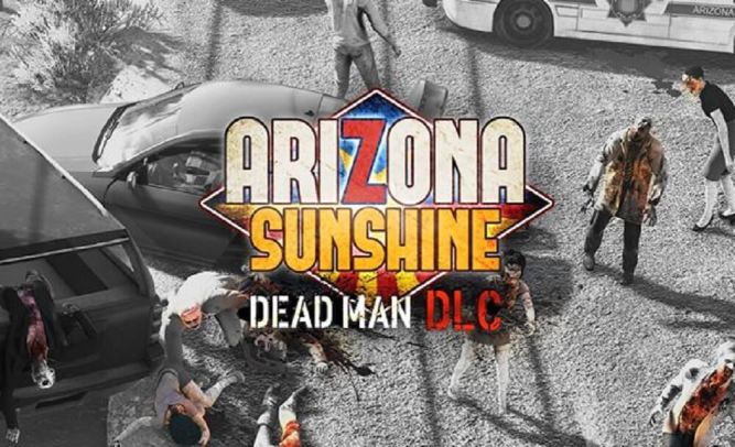 Arizona Sunshine – DLC Dead Man z datą premiery