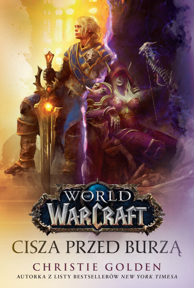 Cisza przed burzą - nowa powieść uniwersum World of Warcraft już w księgarniach