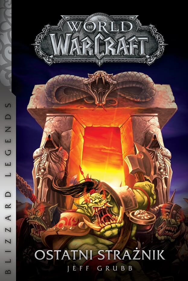 Wasze prośby zostały wysłuchane – powieść World of Warcraft: Ostatni Strażnik powraca do księgarń