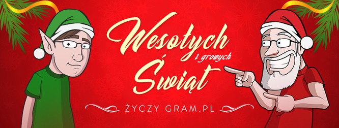 Ekipa Gram.pl życzy Wesołych Świąt i szczęśliwego Nowego Roku!